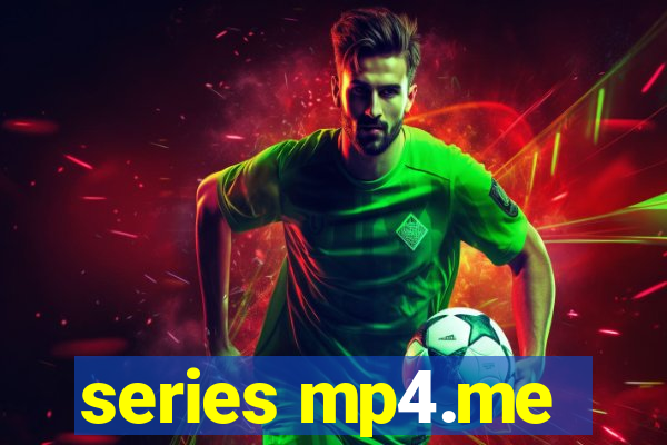 series mp4.me